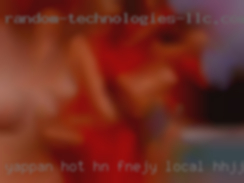 Yappan hot hn fnejy local hhjj jjtorrent from Tupelo.